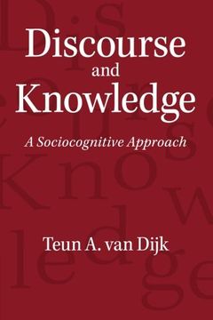 portada Discourse and Knowledge: A Sociocognitive Approach (in English)