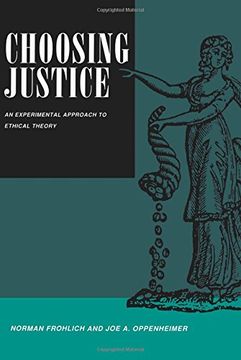 portada Choosing Justice: An Experimental Approach to Ethical Theory (en Inglés)
