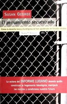 portada El Pensamiento Secuestrado: Cómo la Derecha Laica y la Religiosa se han Apoderado de Estados Unidos (Antrazyt) (in Spanish)