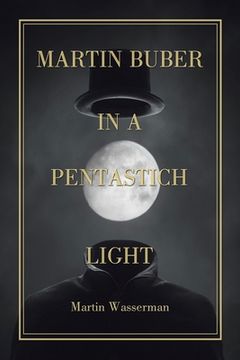 portada Martin Buber in a Pentastich Light (in English)