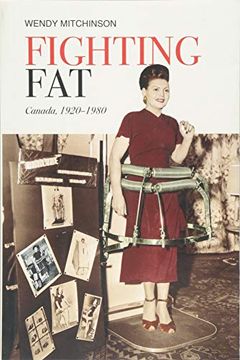 portada Fighting Fat: Canada, 1920-1980 (en Inglés)