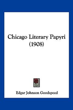 portada chicago literary papyri (1908) (en Inglés)