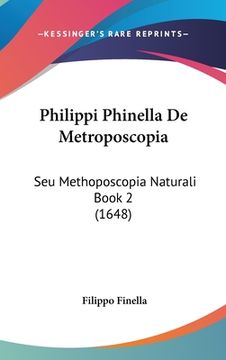 portada Philippi Phinella De Metroposcopia: Seu Methoposcopia Naturali Book 2 (1648) (en Latin)