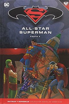 portada Batman y Superman - Colección Novelas Gráficas número 08: All-Star Superman (Parte 2)