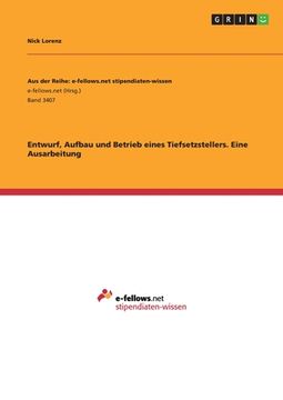 portada Entwurf, Aufbau und Betrieb eines Tiefsetzstellers. Eine Ausarbeitung (in German)