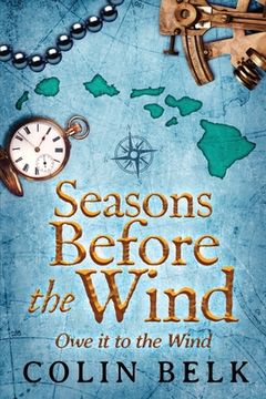 portada Seasons Before the Wind: Owe it to the Wind (en Inglés)