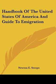 portada handbook of the united states of america and guide to emigration (en Inglés)
