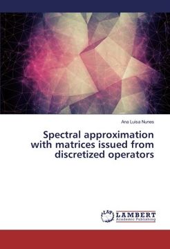 portada Spectral approximation with matrices issued from discretized operators