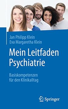 portada Mein Leitfaden Psychiatrie: Basiskompetenzen für den Klinikalltag (en Alemán)