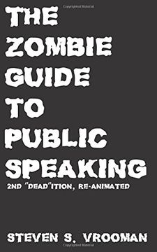portada The Zombie Guide to Public Speaking: 2nd "Dead"Ition (en Inglés)