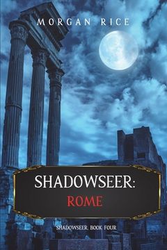 portada Shadowseer: Rome (Shadowseer, Book Four) (en Inglés)