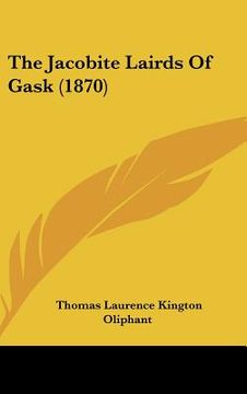 portada the jacobite lairds of gask (1870) (en Inglés)