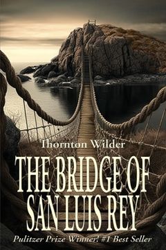 portada The Bridge of San Luis Rey (in English)