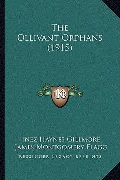 portada the ollivant orphans (1915) (en Inglés)