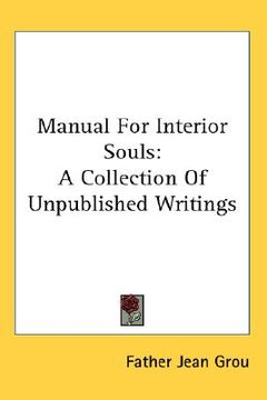 portada manual for interior souls: a collection of unpublished writings (en Inglés)