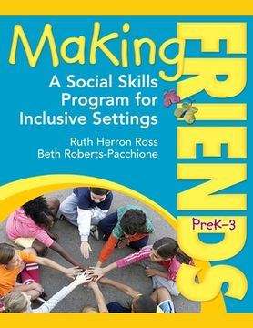 portada Making Friends, Grades Prek-3: A Social Skills Program for Inclusive Settings (in English)