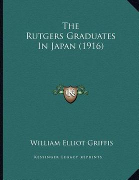 portada the rutgers graduates in japan (1916)