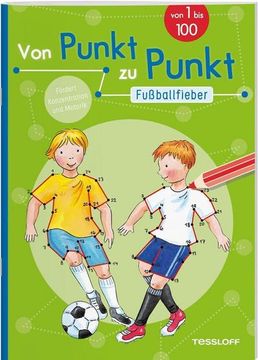 portada Von Punkt zu Punkt. Fußballfieber: Von 1 bis 100 (en Alemán)