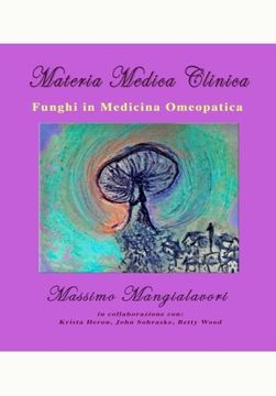portada Funghi in Medicina Omeopatica: Materia Medica Clinica - Volume 2