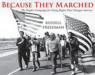 portada Because They Marched: The People's Campaign for Voting Rights That Changed America (in English)