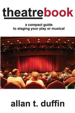 portada TheatreBook: A Compact Guide to Staging Your Play or Musical (en Inglés)