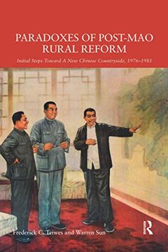 portada Paradoxes of Post-Mao Rural Reform: Initial Steps Toward a new Chinese Countryside, 1976-1981 (in English)