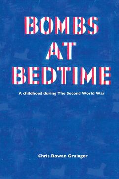 portada Bombs at Bedtime: A Childhood During the Second World war (in English)