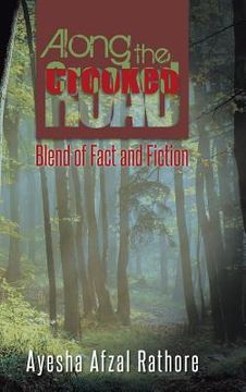 portada Along the Crooked Road: Blend of Fact and Fiction