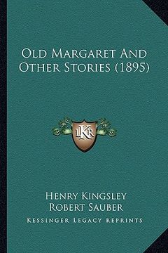 portada old margaret and other stories (1895)