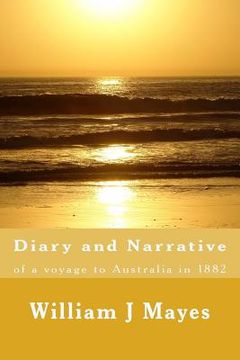 portada Diary and Narrative: A voyage to Australia 1882 (en Inglés)