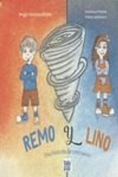 portada Remo y Lino: Una Historia de Contrastes