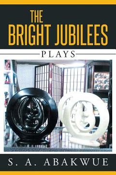 portada The Bright Jubilees: Plays