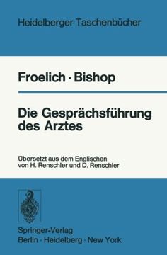 portada Die Gesprächsführung des Arztes: Ein programmierter Leitfaden (Heidelberger Taschenbücher) (German Edition)