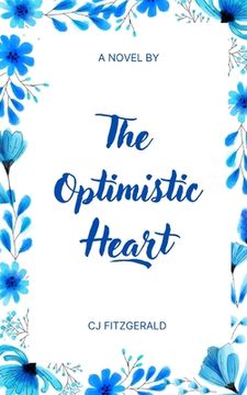 portada The Optimistic Heart (en Inglés)