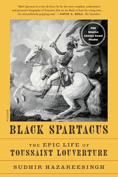 portada Black Spartacus: The Epic Life of Toussaint Louverture (en Inglés)