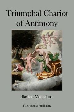 portada Triumphal Chariot of Antimony (en Inglés)
