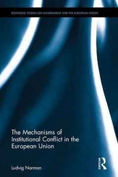 portada The Mechanisms of Institutional Conflict in the European Union (en Inglés)
