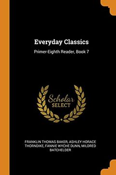 portada Everyday Classics: Primer-Eighth Reader, Book 7 (libro en Inglés)