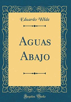 portada Aguas Abajo (Classic Reprint)