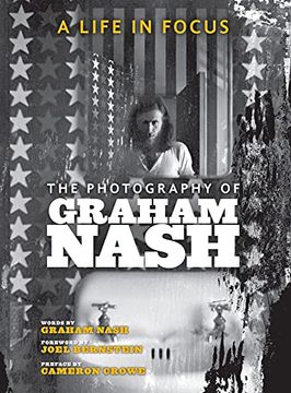 portada A Life in Focus: The Photography of Graham Nash (in English)
