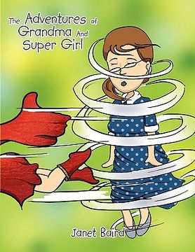 portada the adventures of grandma and supergirl (in English)