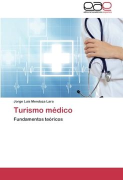 portada Turismo Médico: Fundamentos Teóricos (in Spanish)