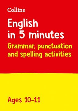 portada Collins English in 5 Minutes - Grammar, Punctuation and Spelling Activities Ages 10-11 (en Inglés)