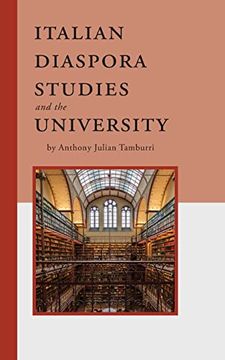 portada Italian Diaspora Studies and the University (Robert Viscusi Essay) (en Inglés)