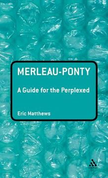 portada merleau-ponty: a guide for the perplexed (en Inglés)