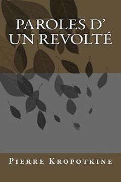 portada Paroles d' un revolte (in French)
