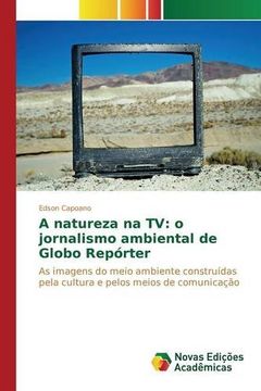 portada A natureza na TV: o jornalismo ambiental de Globo Repórter