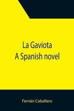 portada La Gaviota: A Spanish novel (en Inglés)