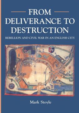 portada From Deliverance to Destruction: Rebellion and Civil war in an English City (Exeter) (Exeter Studies in History) (in English)