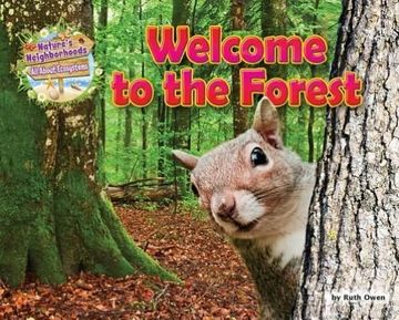 portada Welcome to the Forest (Nature's Neighborhoods: All About Ecosystems)